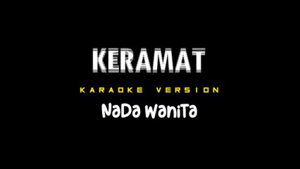 KERAMAT - Karaoke Dangdut Nada Wanita [ RHOMA IRAMA ]