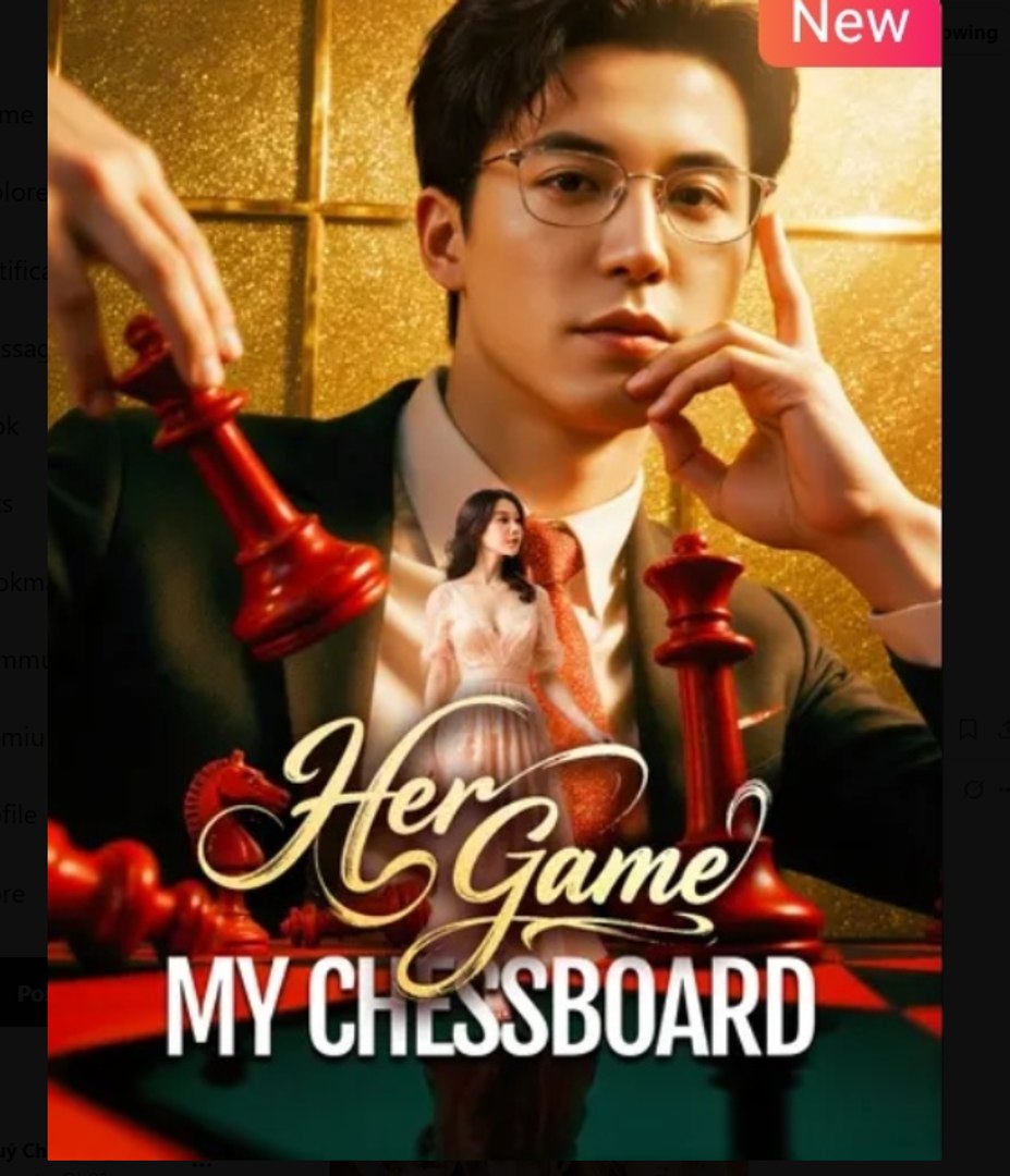 Her Game My Chessboard Chinese Drama - English Sub