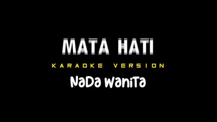 MATA HATI - Karaoke Dangdut Nada Wanita [ IIS DAHLIA ]
