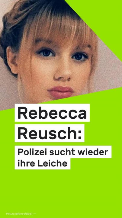 No Glomex Rebecca Reusch: Polizei sucht wieder ihre Leiche - so geht der Einsatz heute weiter