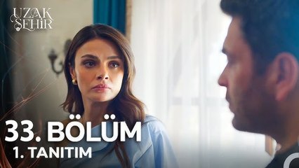 Uzak Sehir - Episode 33 (English Subtitles)