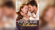 Mon Pauvre Mari est Milliardaire Épisode Complet