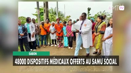 [#Reportage] Gabon : 48000 dispositifs médicaux offerts au Samu social