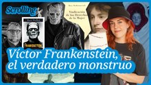 Víctor Frankenstein, el verdadero monstruo