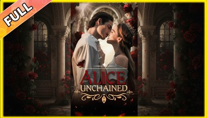 Alice Unchained - Full (2025)