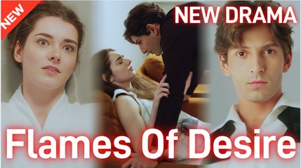 Flames Of Desire (2025) - FULL [Eng Sub]