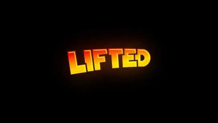 Lifted
