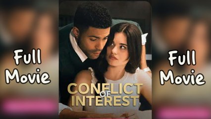 Conflict Of Interest (2025) - FULL [Eng Sub]