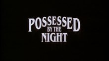 Possessed.By.The.Night.1994.