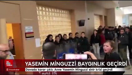 Davada karar çıktı: Anne Yasemin Minguzzi sinir krizi geçirdi