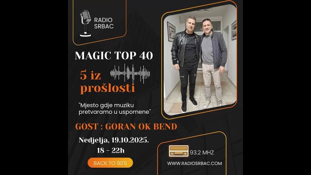 GORAN OK BEND | MAGIC TOP 40 | Rubrika 5 iz prošlosti | Radio Srbac | 19.10.2025.