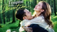 Tempted By His Devotion (Dubbed)