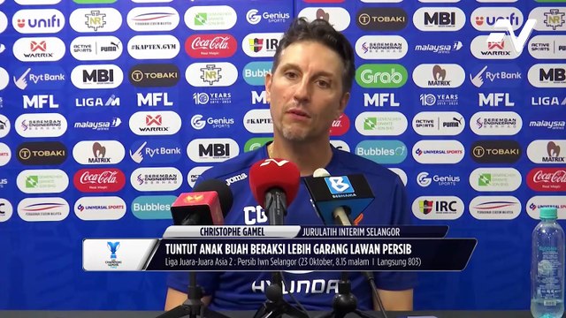 Selangor berdepan cabaran sukar hadapi Persib Bandung namun para pemain tetap dituntut pamer aksi terbaik