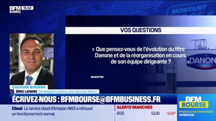 Culture Bourse : « Que pensez-vous de l’évolution du titre Danone et de la réorganisation en cours de son équipe dirigeante ? », par Julie Cohen-Heurton - 21/10