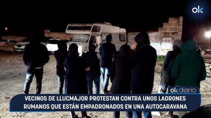 Vecinos de Llucmajor protestan contra unos ladrones rumanos que están empadronados en una autocaravana