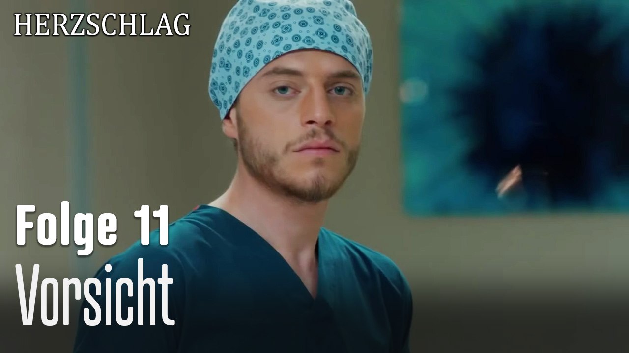 Vorsicht-Herzschlag Folge 11