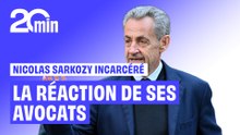 La réactions des avocats de Nicolas Sarkozy après son entrée en prison