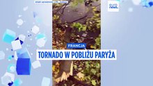 Tornado na północ od Paryża, jedna osoba nie żyje