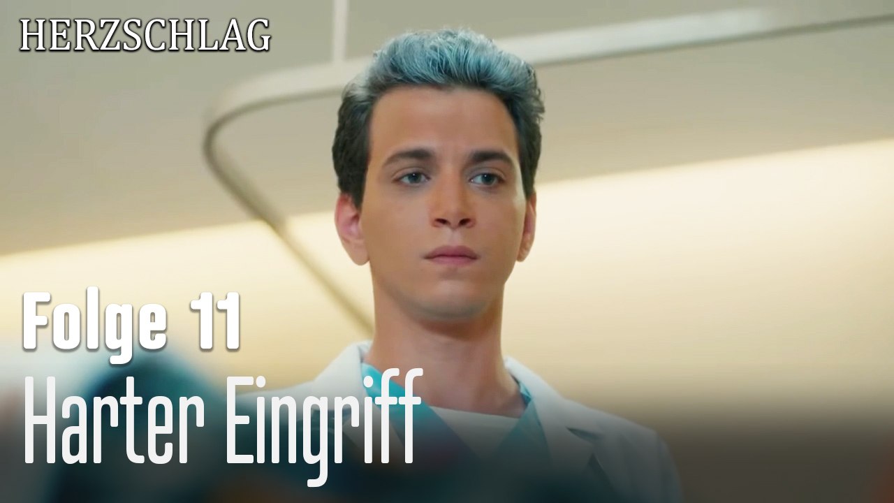 Harter Eingriff-Herzschlag Folge 11