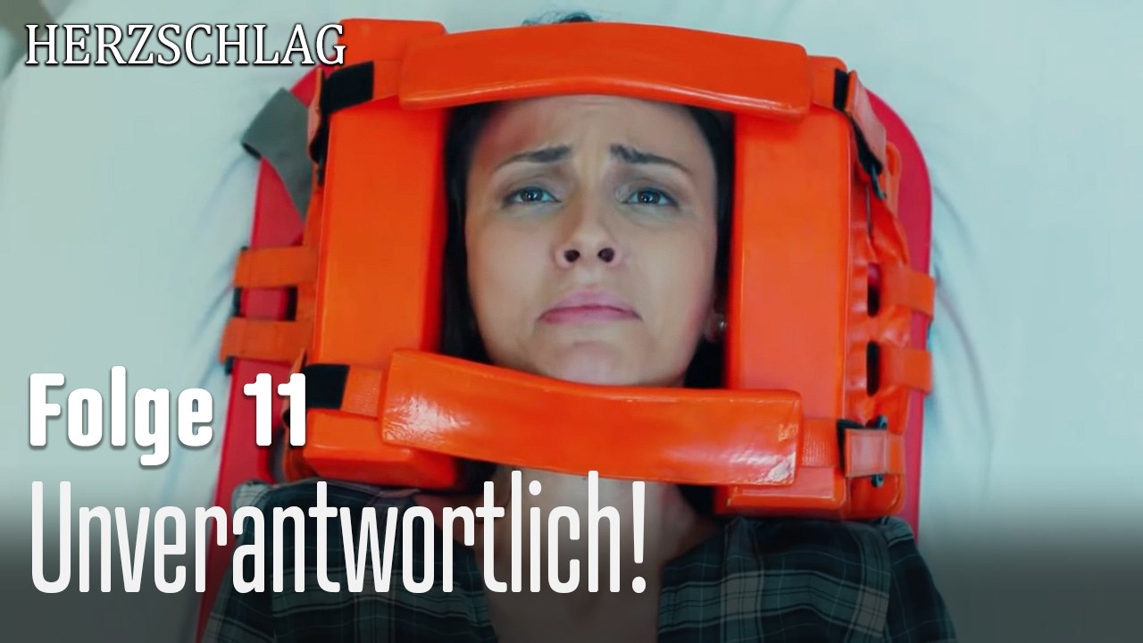 Unverantwortlich!-Herzschlag Folge 11