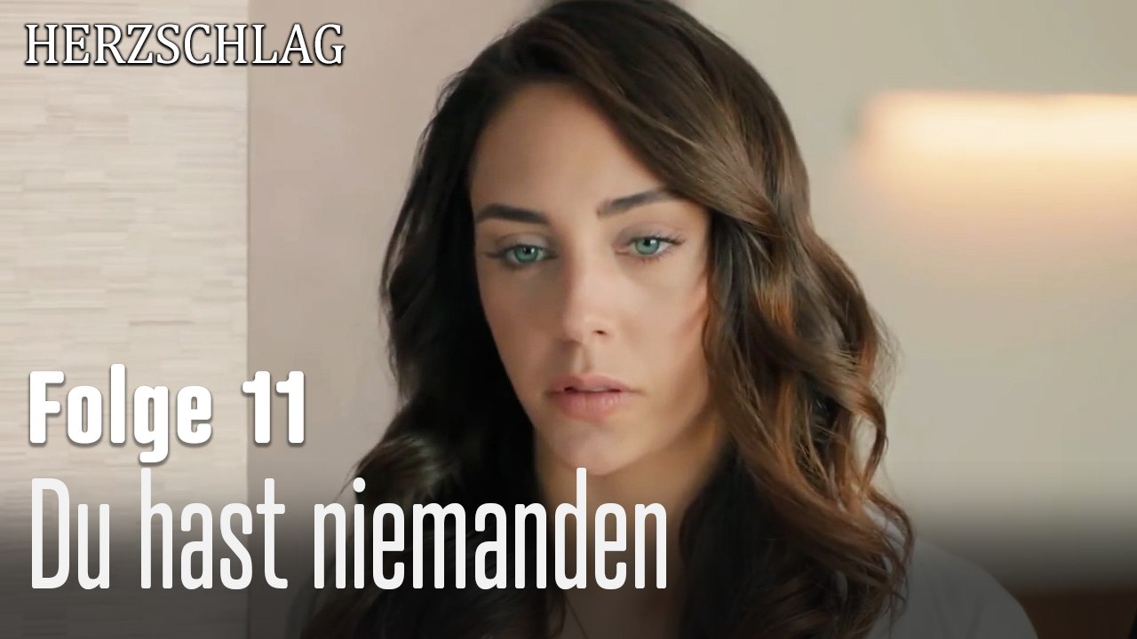 Du hast niemanden-Herzschlag Folge 11