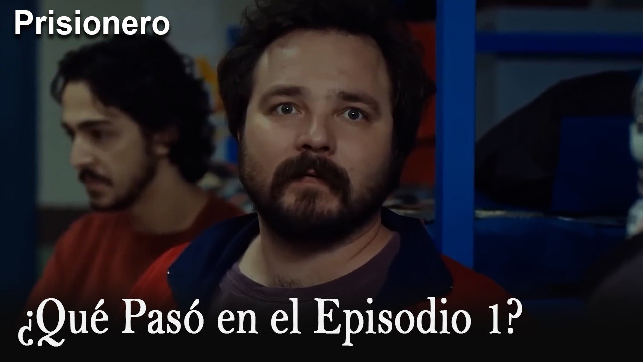 ¿Qué Pasó en el Episodio 1? - Prisionero