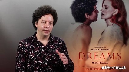 "Dreams", Jessica Chastain ricca innamorata di un immigrato irregolare