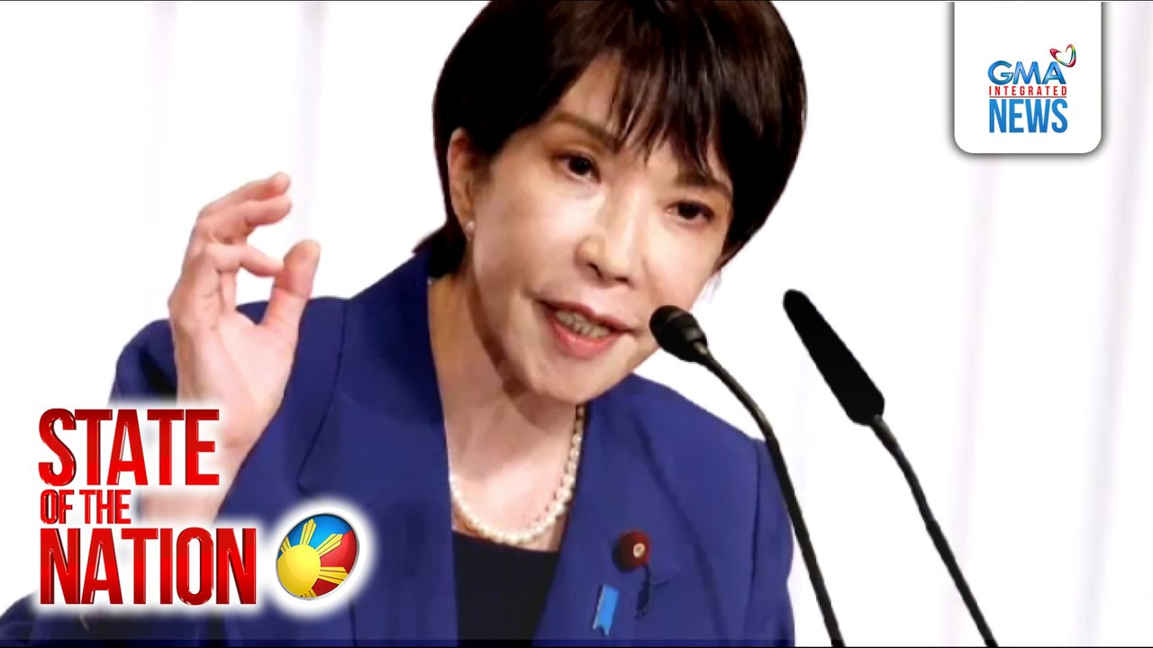 Hardliner na si Takaichi Sanae, kauna-unahang babaeng Prime Minister ng Japan | SONA