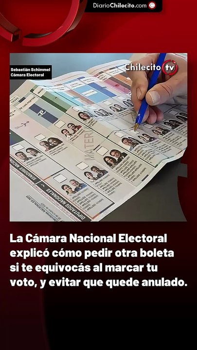 La Cámara Nacional Electoral explicó cómo pedir otra boleta si te equivocás al marcar tu voto, y evitar que quede anulado.