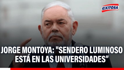 Jorge Montoya: "Sendero Luminoso está en las universidades, en San Marcos amenazan a los profesores para que se plieguen a su lado"