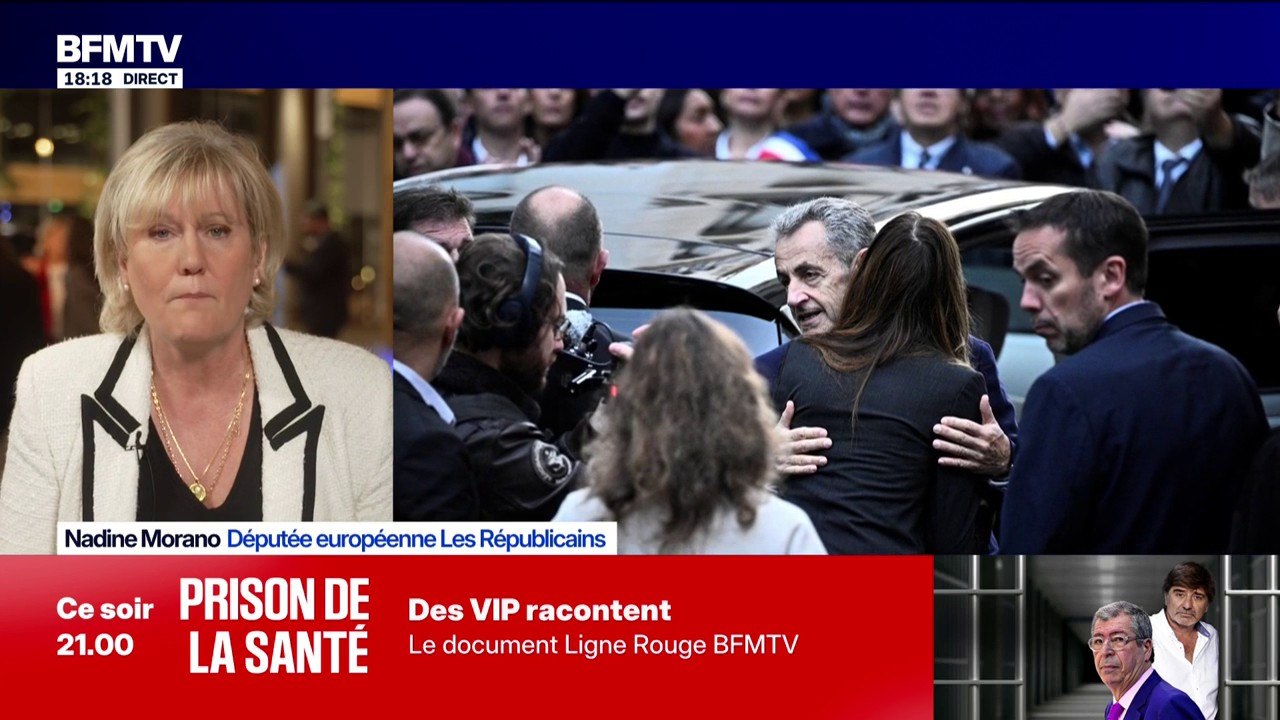 Incarcération de Nicolas Sarkozy: "C'est un citoyen comme les autres, mais pas en dessous des autres non plus", explique Nadine Morano, députée européenne LR