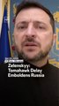 Zelenskyy Tomahawk Delay Emboldens Russia