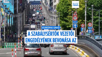 Súlyos szabálysértések esetén az egész EU-ra érvényes lesz a vezetői engedély bevonása