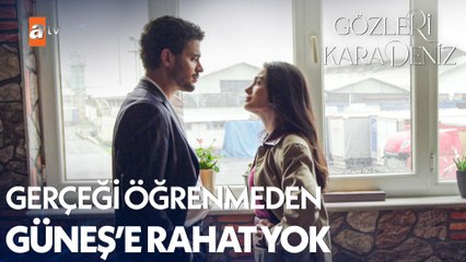 Güneş gerçeklerin peşini bırakmıyor - Gözleri KaraDeniz 8. Bölüm