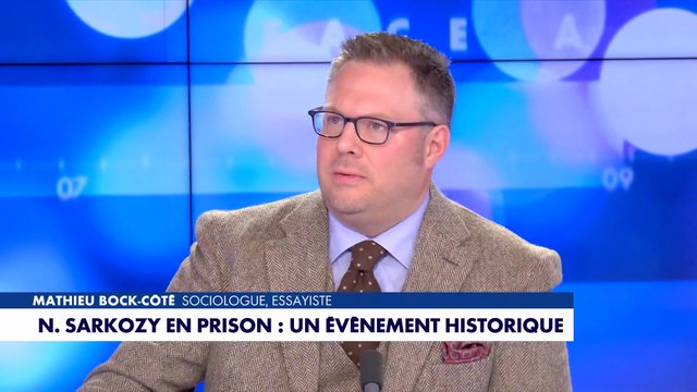 L'édito de Mathieu Bock-Côté : «Nicolas Sarkozy en prison : un événement historique»