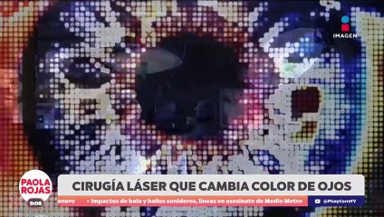 Riesgos y polémica detrás de la cirugía láser ocular | DPC con Paola Rojas