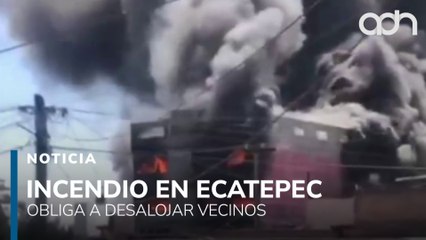 Incendio en fábrica de colchones en Ecatepec lleva una hora; desalojan a vecinos cercanos