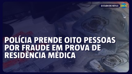 Polícia prende oito pessoas por fraude em prova de residência médica