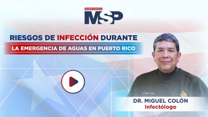 Riesgos de infección durante la emergencia de aguas en Puerto Rico
