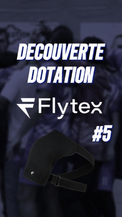 Dotation Flytex #5 #Maintien #Epaule #Exclu