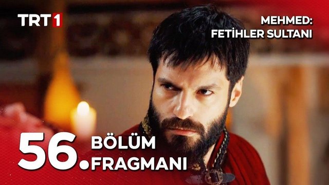 Mehmed: Fetihler Sultanı 56.Bölüm - Mehmed: Fetihler Sultanı - Sezon 3 - Bölüm 56 - Fragman VCRH STCRH