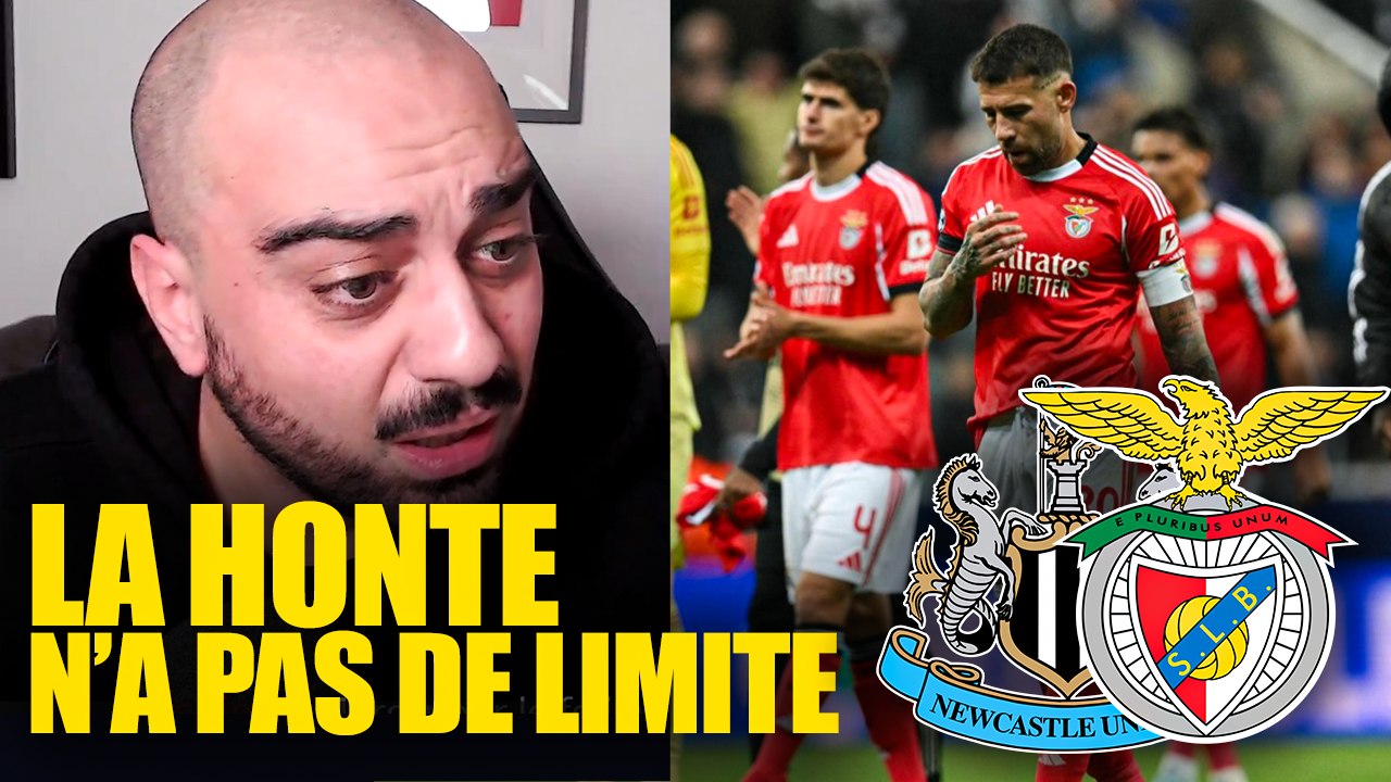 LA HONTE ABSOLU | Débrief Newcastle - Benfica