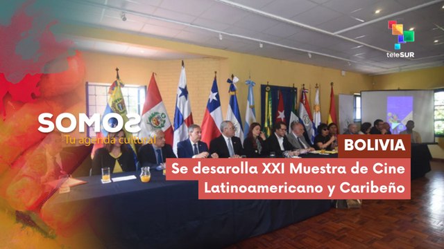 Bolivia: Se desarolla XXI Muestra de Cine Latinoamericano y Caribeño SOMOS 21-10-2025