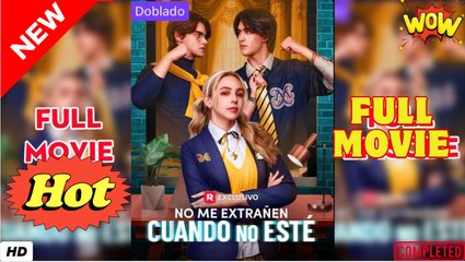 No me extrañen cuando no esté [Español Doblado]