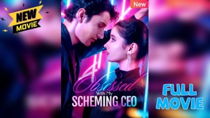 Newtrapped By My Scheming Ceo - FULL MOVIES ENGLISH SUB