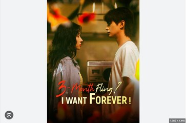 3 Month Fling I Want Forever Chinese Drama - English Sub