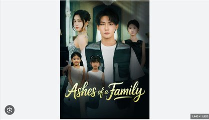 Ashes of a Family Chinese Drama - English Sub