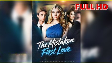 The Mistaken First Love