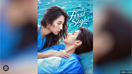 Hooked At First Sight Full Movies English Sub