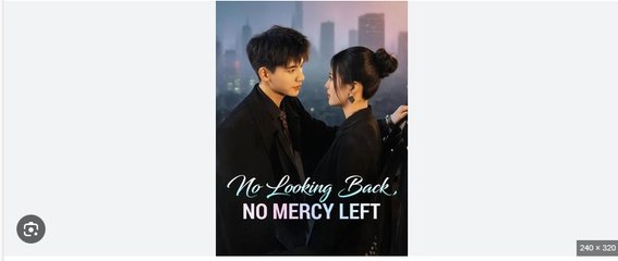 No Looking Back, No Mercy Left Full Movies English Sub